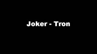 Joker - Tron