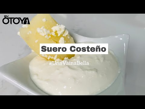 Suero Costeño Colombiano | Como hacer Suero Costeño - byOtoya - Carlos Otoya