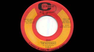 THE RATIONALS  -  Sing