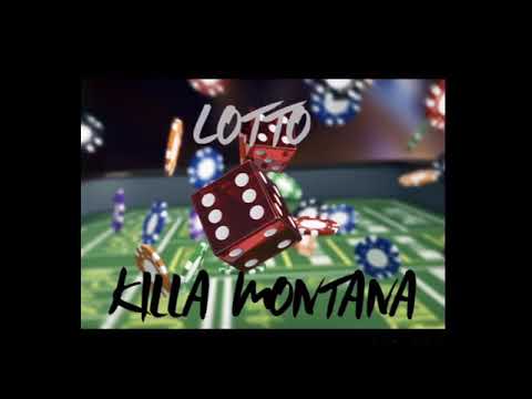 Killa Montana - Lotto