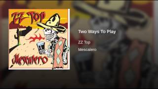 Two Ways To Play
