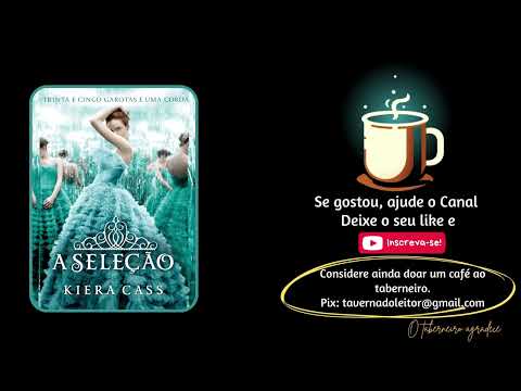 A Seleção - Livro 1 - Kiera Cass🎧 Audiobook Completo