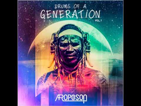 Drums Of A Generation - Afropoison (Demo)