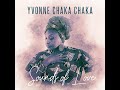 Yvonne Chaka Chaka I M Winning My Dear Love