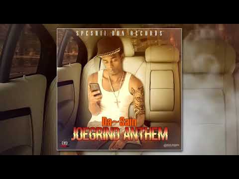 Da-Sain - Joe Grind Anthem (Official Audio) September 2020
