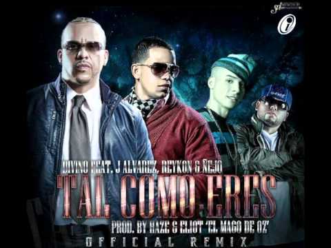 Tal como eres - Divino, Ñejo, Reykon y J Alvarez DESCARGALO AQUI