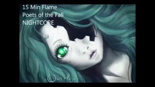 15 Min Flame - Poets of the Fall - NIGHTCORE (w lyrics)
