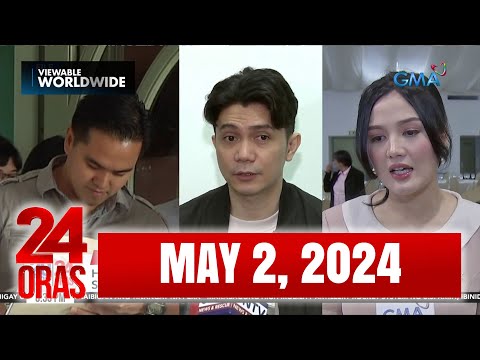 24 Oras Express: May 2, 2024 [HD]