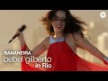 Bebel Gilberto | Bananeira | Bebel Gilberto In Rio (Ao Vivo)