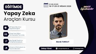 16-17-20-21 Nisan 2026 Öğretmenler İçin Uygulamalı Yapay Zekâ ile Ders