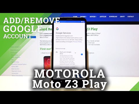 How to Manage Google Account in Motorola Moto Z3 Play Add & Remove Google Account