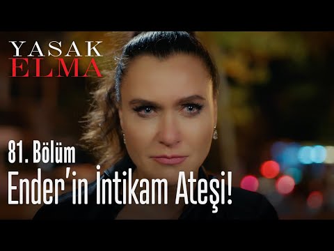 Ender'in intikam ateşi - Yasak Elma 81. Bölüm