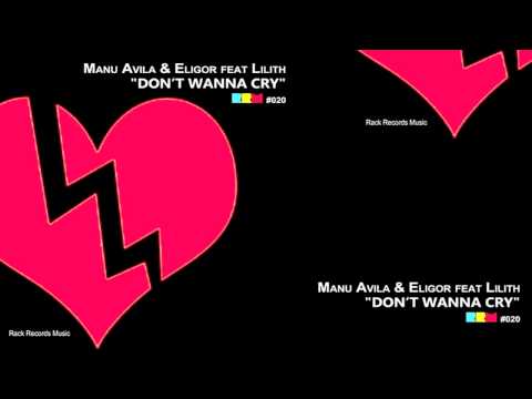Don't Wanna Cry - featured by Lilith (Radio Version)