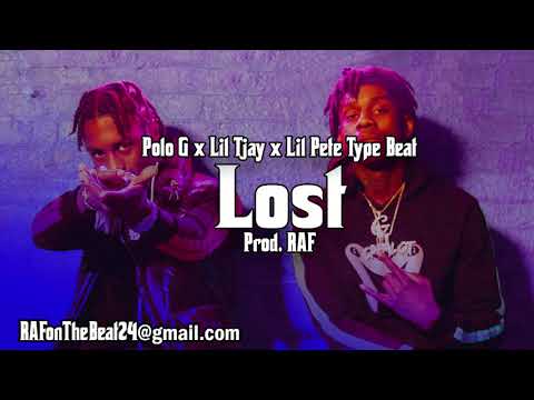 Polo G x Lil Pete x Lil Tjay Type Beat - "LOST" (Prod. RAF)