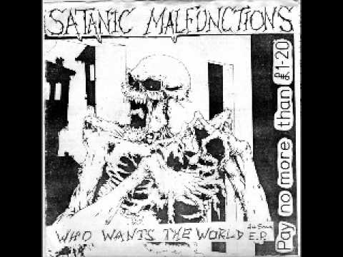 Satanic Malfunctions -  wants the world EP