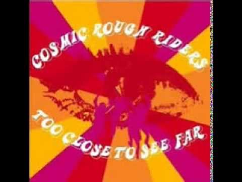 Cosmic Rough Riders - For a Smile