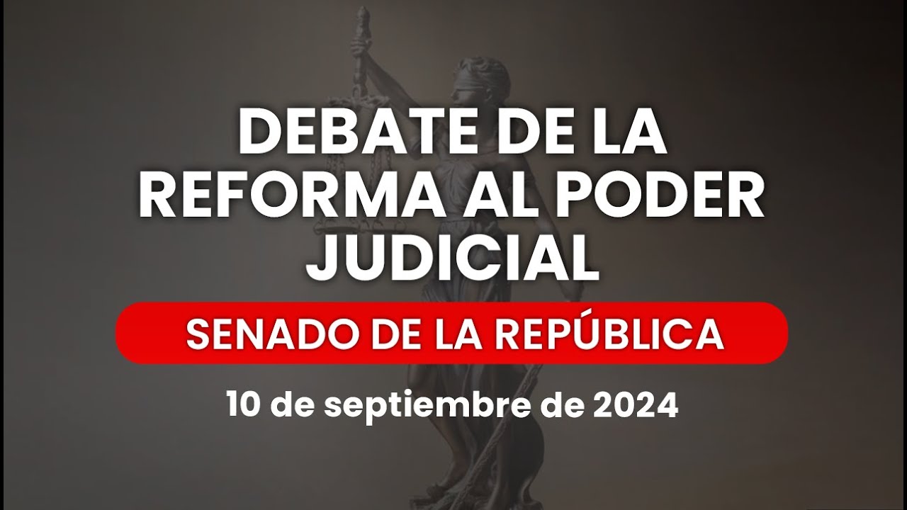 🔴Reanudación de la Sesión Vespertina del Senado #ReformaAlPoderJudicial 10/09/2024