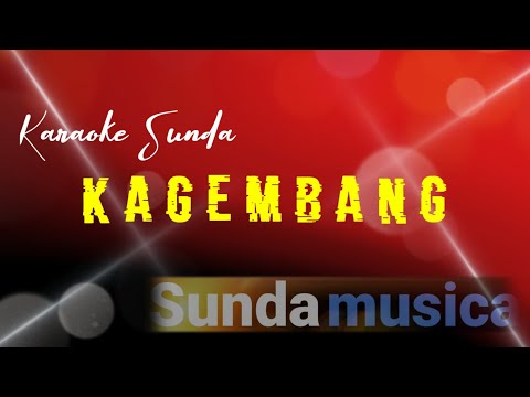 kagembang - karaoke sunda + lirik (pop sunda jadul ) sunda musica