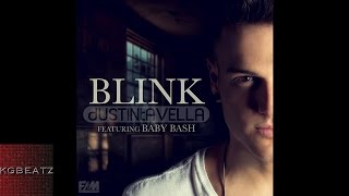 Dustin Tavella ft. Baby Bash - Blink [New 2015]