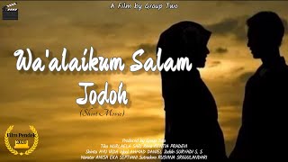 Download lagu Wa'alaikumsalam jodoh - film pendek inspiratif. ENDINGNYA BIKIN BAPER !! mp3