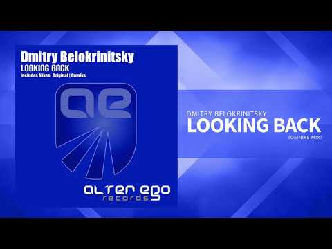 Dmitry Belokrinitsky - Looking Back (Omniks Remix) [Trance]