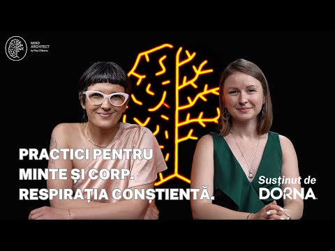 Practici pentru minte și corp. Cum ne poate schimba viața respirația conștientă cu Ema Barbă