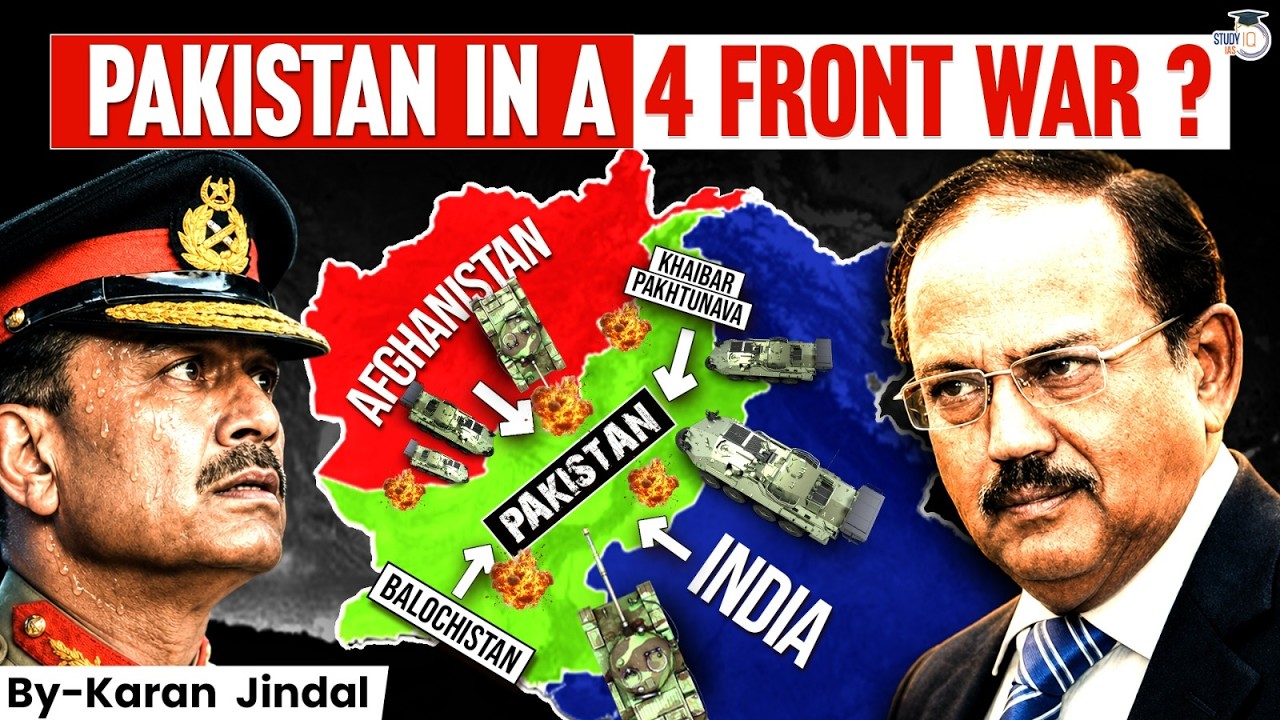 Pakistan's 4-Front Crisis Explained: India, Afghanistan, Balochistan & TTP | StudyIQ IAS