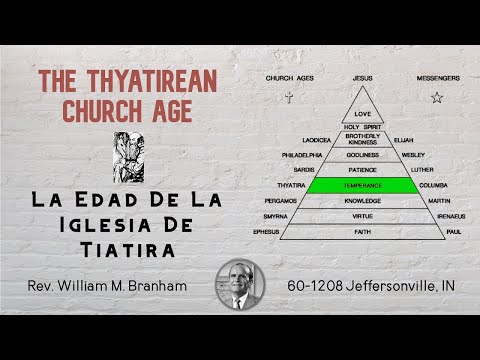 2020-1202 - 60-1208 The Thyatirean Church Age - Rev. William M. Branham