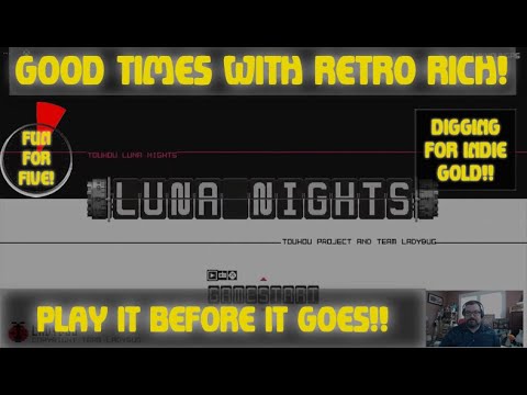 Touhou Luna Nights - Xbox - Digging For Indie Gold! Fun For Five! Good Times With Retro Rich Ep. 161