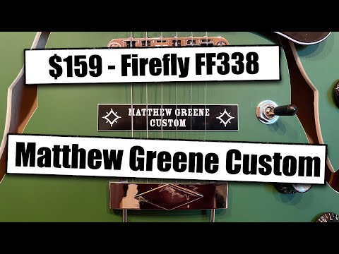 $159 Firefly FF338 - Matthew Greene Custom - Varitone Switch Install