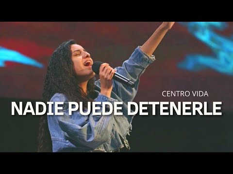 NADIE PUEDE DETENERLE | LLEGÓ JESUS EL QUE PELEA MIS BATALLAS | PABLO Y SILAS | CENTRO VIDA