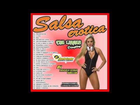 SALSA EROTICA MIX THE LINGER DISCPLAY DJ EDUARDO ESCOBAR FT DJ JHOGARLAY ESCOBAR