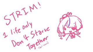 ONE LIFE ONE CHANCE Don't Starve Together (but alone)【Maria Marionette | NIJISANJI EN】