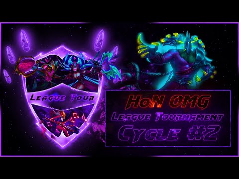 HoN OMG League Tournament ~ Cycle #2 - Day 2 ~ Semi Finals + Finals