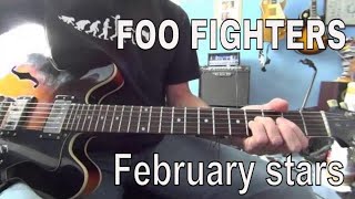 February Stars -  Foo Fighters -    guitar lesson / tutorial