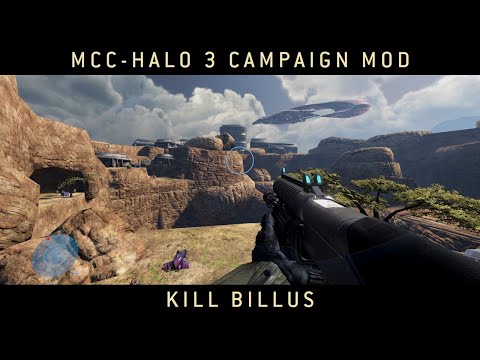 Halo MCC: Halo 3 Campaign Mod - Kill Billus