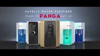 Havells Water Purifier -Paani Se Panga Mat Lo