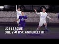 U21 League | OHL 2-0 RSCA
