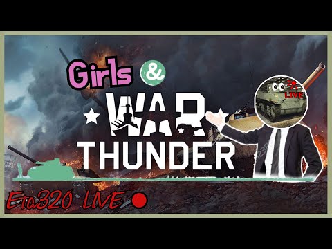Eta320 tries to recreate Girls Und Panzer in War Thunder (with fans!)