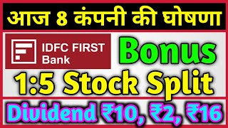 IDFC First Bank + 8 Stocks Declared High Dividend, Bonus & Split With Ex Date's