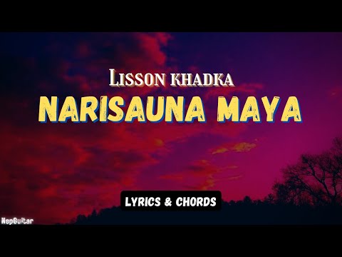 Sambandha Ma Sana Sana Jhagada / Narisauna  ~ ( Capo On 2nd Fret ) - Guitar Lesson | Lisson Khadka