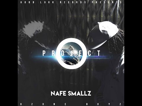 NAFE SMALLZ - NEVER LEAVE YOU [PROJECT O] @NafeSmallz