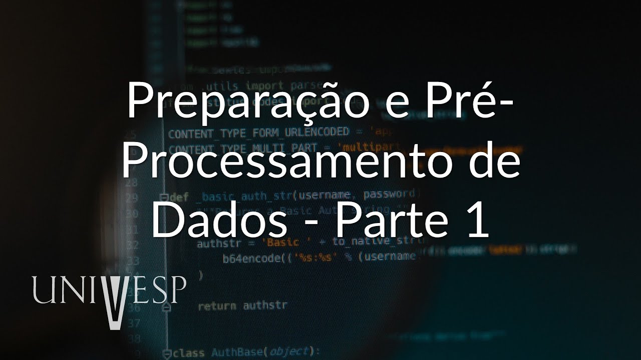 Introdução à Ciência de Dados - Preparação e Pré-Processamento de Dados - Parte 1
