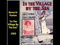 Byron G. Harlan "In The Village By The Sea" on Edison Gold Moulded Record 8533 (1903)