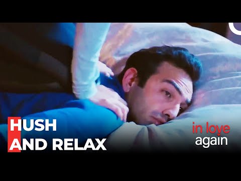 Zeynep Gives Fatih a Massage - In Love Again