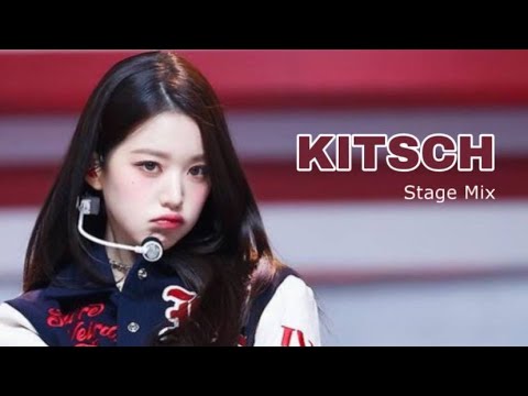 아이브(IVE) - Kitsch [교차편집/Stage Mix]