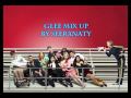 Glee Mix Up - Several Musics from episodes 1 to 10 ...