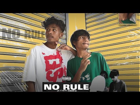 LIL SCAR - NO RULE FT @karanofficial9897  | [OFFICIAL MUSIC VIDEO ]PROD BY - RichflairJay |2K25