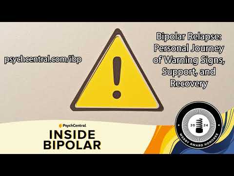 Bipolar Relapse: Personal Journey of Warning Signs, Support, and Recovery