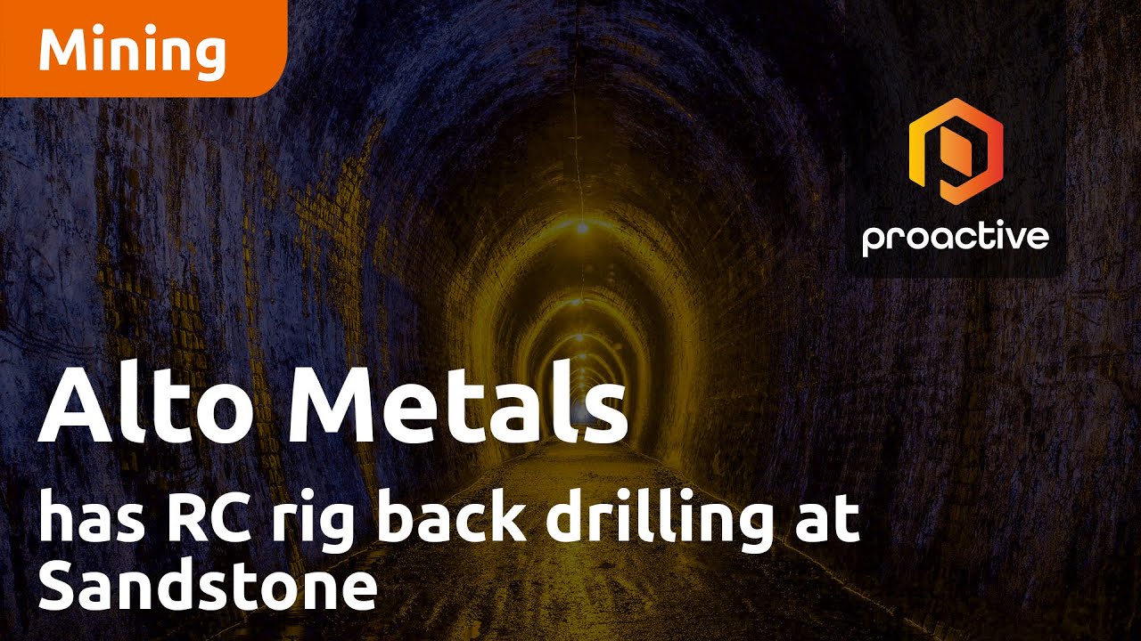 Alto Metals has RC rig back drilling at Sandstone